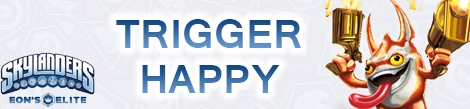 Banner Trigger Happy - Skylanders Eons Elite Character